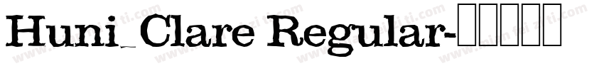 Huni_Clare Regular字体转换